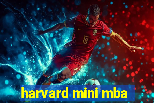 harvard mini mba