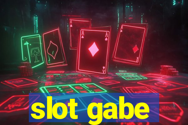 slot gabe