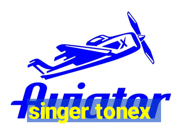 singer tonex