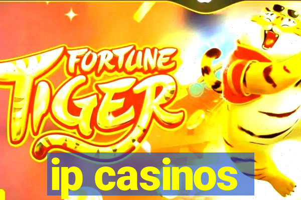 ip casinos