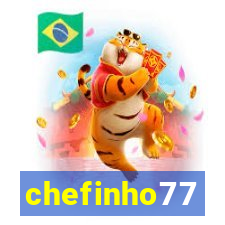 chefinho77