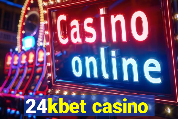 24kbet casino