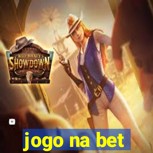 jogo na bet