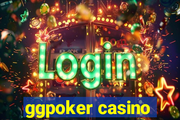 ggpoker casino