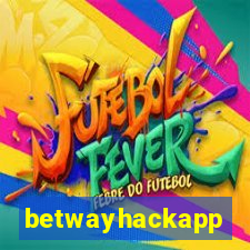 betwayhackapp