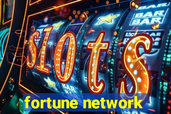 fortune network