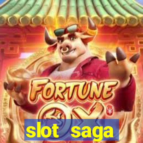 slot  saga