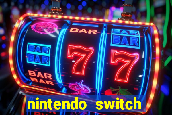 nintendo switch casas bahia