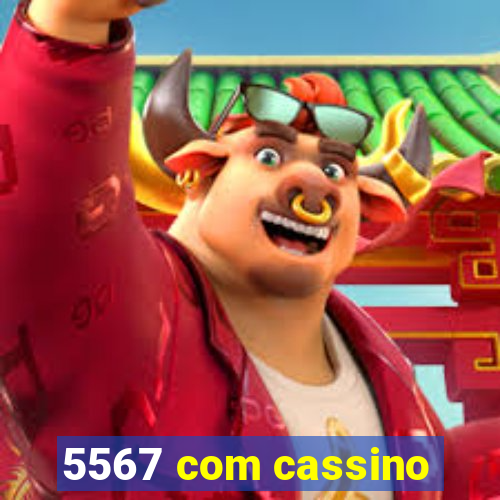 5567 com cassino