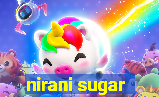 nirani sugar