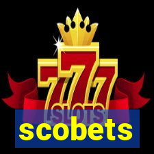 scobets