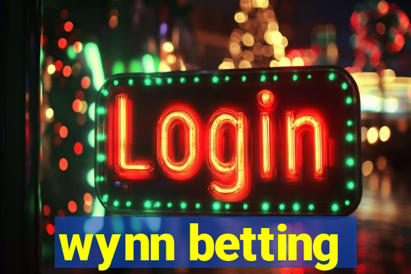 wynn betting