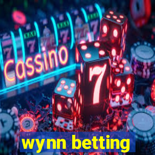 wynn betting