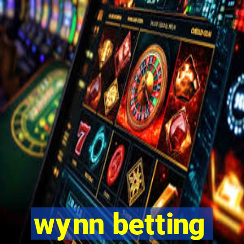 wynn betting