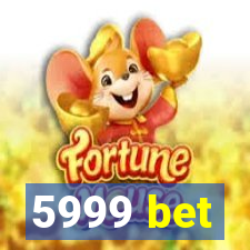 5999 bet