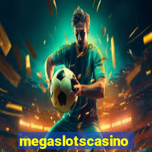 megaslotscasino