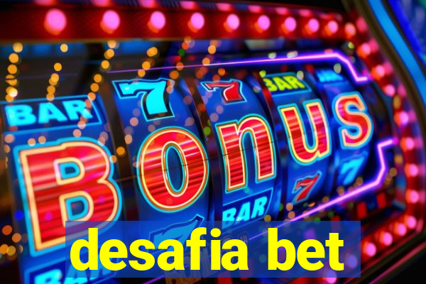 desafia bet