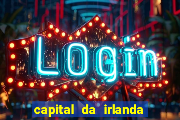 capital da irlanda do sul