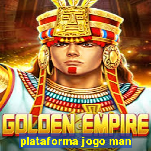 plataforma jogo man