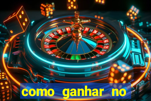 como ganhar no cassino online