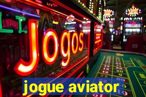 jogue aviator