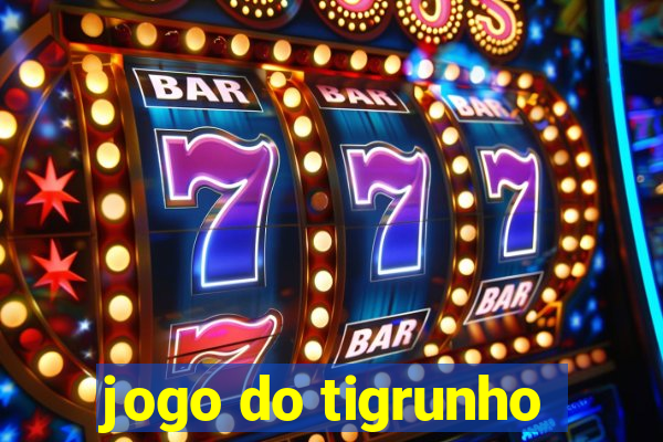 jogo do tigrunho