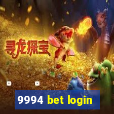 9994 bet login