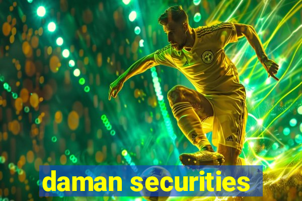 daman securities