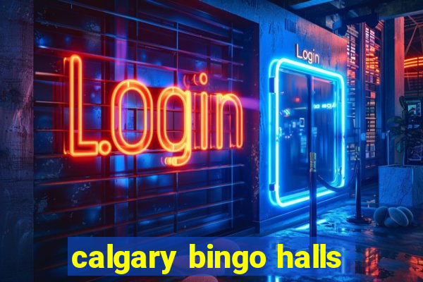 calgary bingo halls