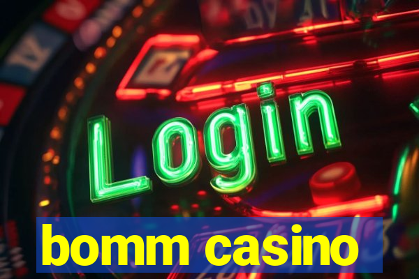 bomm casino