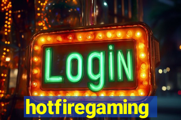 hotfiregaming