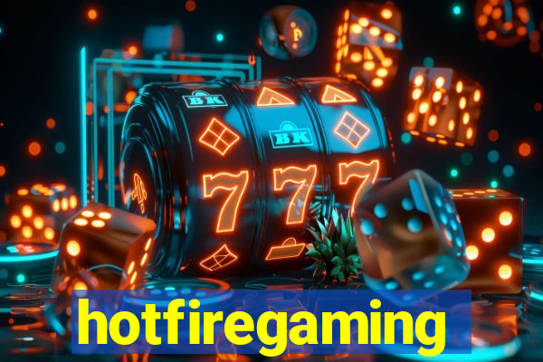 hotfiregaming