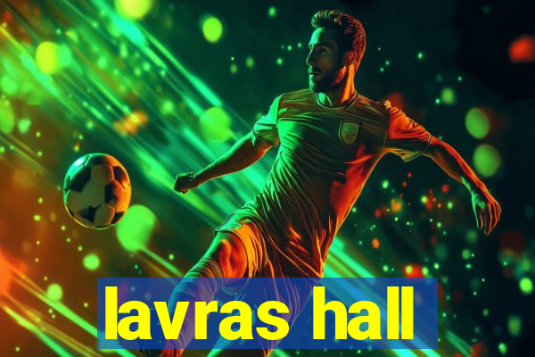 lavras hall