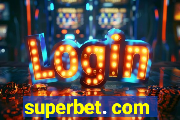 superbet. com