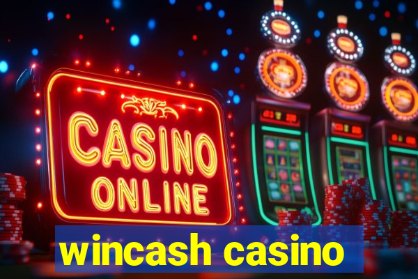 wincash casino