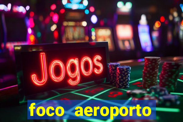 foco aeroporto santos dumont