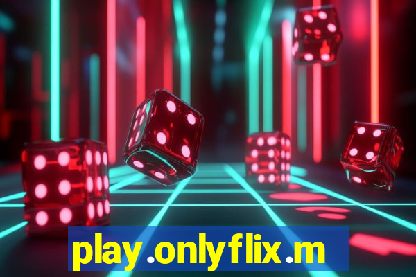 play.onlyflix.me/login