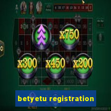 betyetu registration