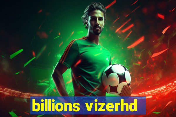 billions vizerhd