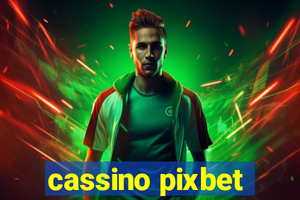 cassino pixbet