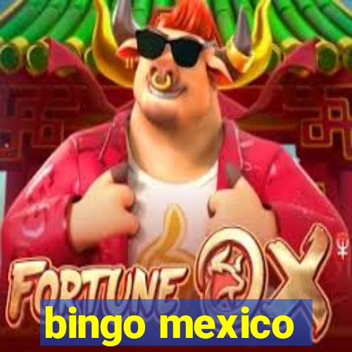 bingo mexico