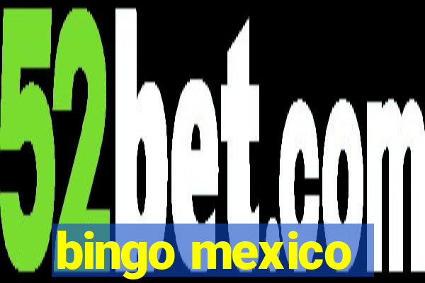 bingo mexico