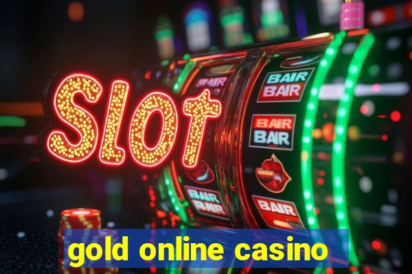 gold online casino