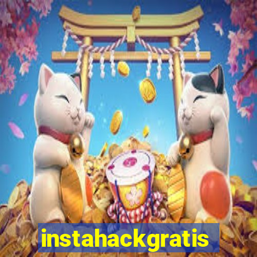 instahackgratis