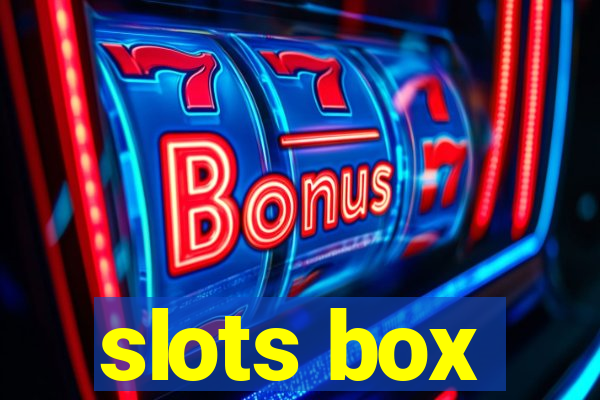 slots box