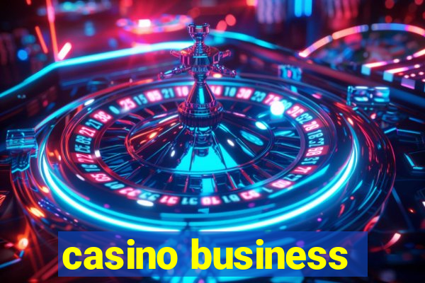 casino business