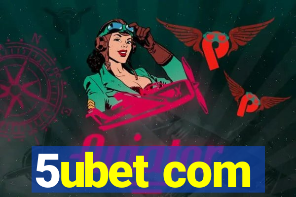 5ubet com