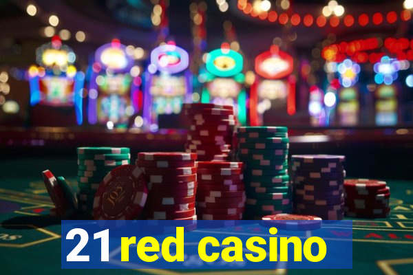 21 red casino