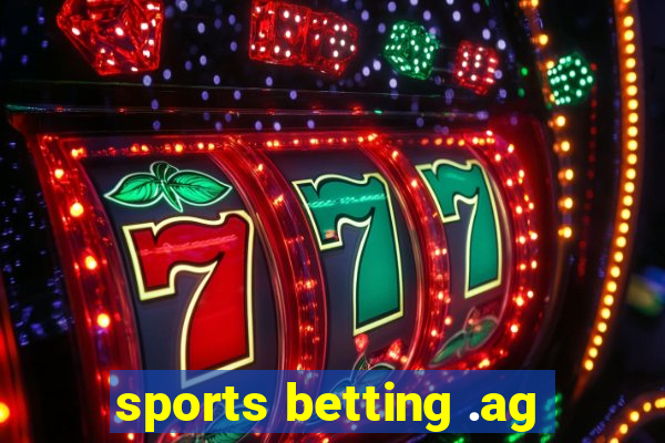 sports betting .ag