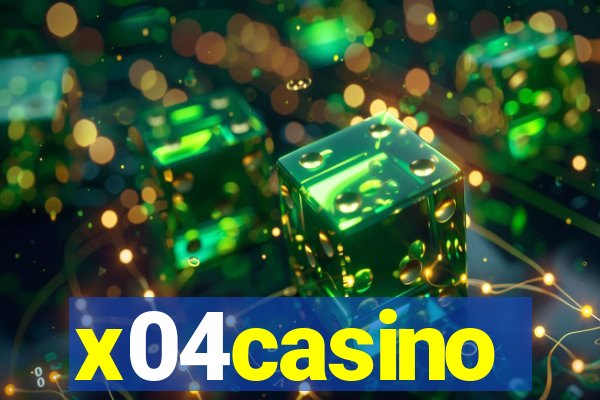 x04casino